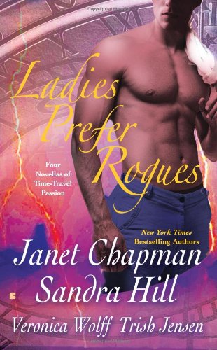 Ladies Prefer Rogues Original Janet Chapman Sandra Hill Veronica Wolff
