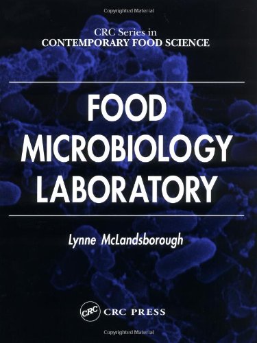 Food Microbiology Laboratory Contemporary Food Science 1st Edition Lynne Mclandsborough