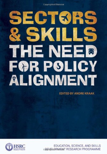 Sectors Skills The Need For Policy Alignment Papcdr Andre Kraak Ed