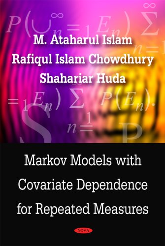 Markov Models With Covariate Dependence For Repeated Measures First Edition M Ataharul Islam