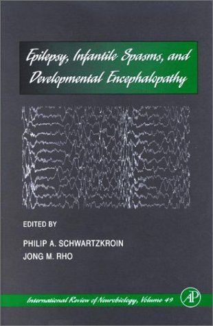 Epilepsy Infantile Spasms And Development Encephalopathy 1st Philip A Schwartzkroin