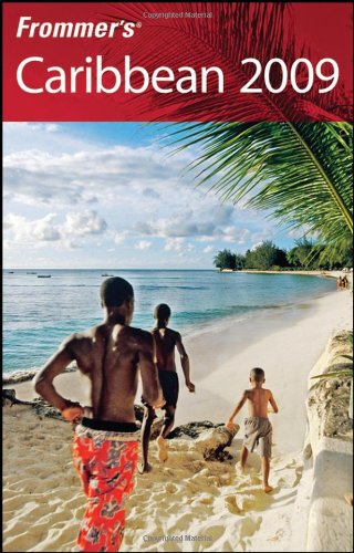Frommers Caribbean 2009 Frommers Complete Revised Christina Paulette Coln