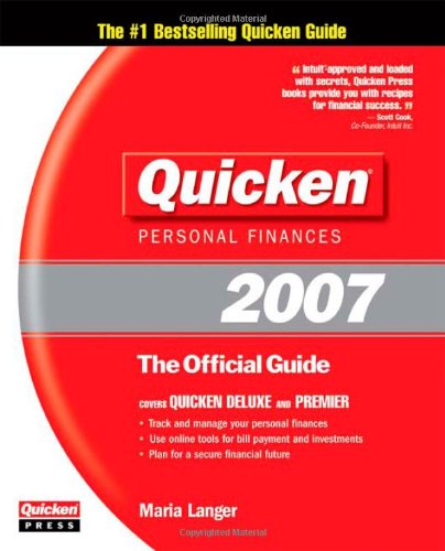 Quicken 2007 The Official Guide 1st Edition Maria Langer