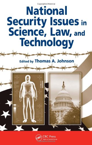 National Security Issues In Science Law And Technology Thomas A Johnson