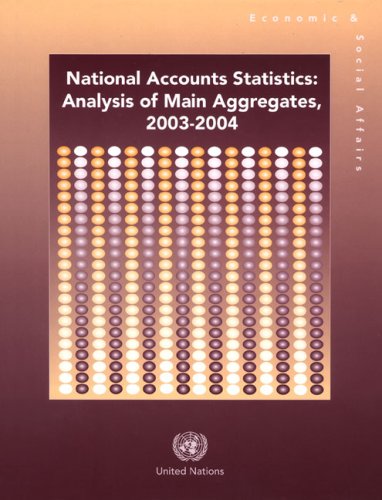 National Accounts Statistics 20032004 Analysis Of Main Aggregates United Nations