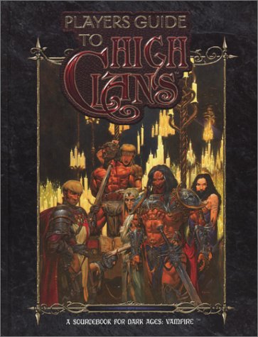 Players Guide To High Clans Dark Ages Michael A Goodwin