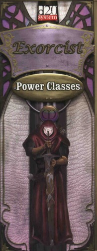 The Power Classes Exorcist D20 System Alejandro Melchor Scott Clark