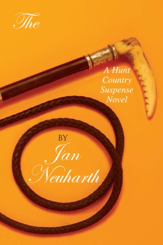 The Chase A Hunt Country Suspense Novel Jan Neuharth