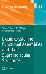 Liquid Crystalline Functional Assemblies And Their Supramolecular Structures 1st Edition Isabel M Saez