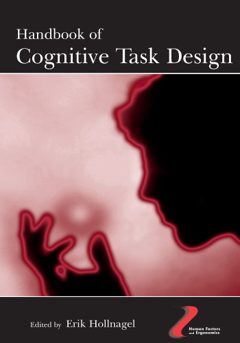 Handbook Of Cognitive Task Design Human Factors And Ergonomics Erik Hollnagel