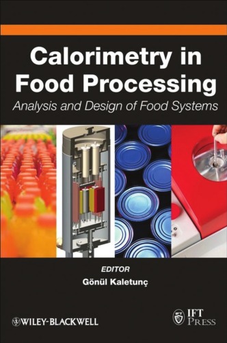 Calorimetry In Food Processing Analysis And Design Of Food Systems Institute Of Food Technologists Series Gnl Kaletun