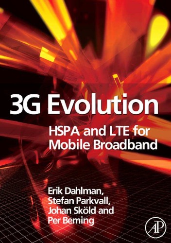 3g Evolution Hspa And Lte For Mobile Broadband Erik Dahlman
