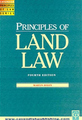 Principles Of Land Law Principles Of Law 4th Martin Dixon