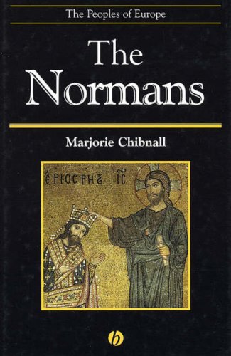 The Normans The Peoples Of Europe 1st Edition Marjorie Chibnall