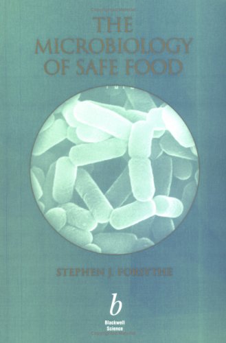 The Microbiology Of Safe Food 1st Edition Stephen J Forsythe