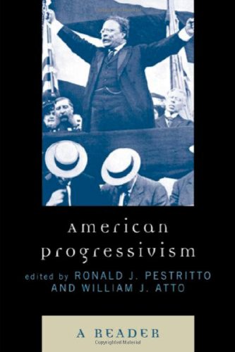 American Progressivism A Reader Ronald J Pestritto William J Atto