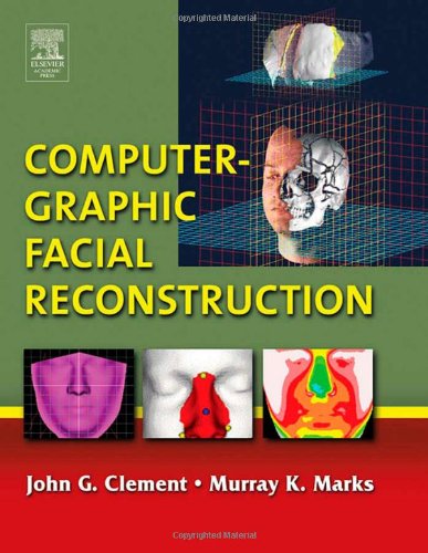 Computergraphic Facial Reconstruction 1st Edition John G Clement