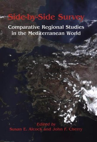 Side By Side Survey Comparative Regional Studies In The Mediterranean World Susan Alcock
