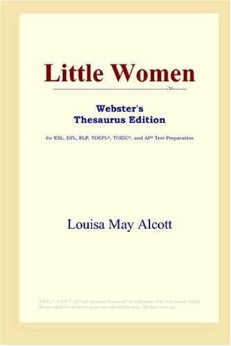 Little Women Websters Thesaurus Edition Annotated Edition Louisa May Alcott