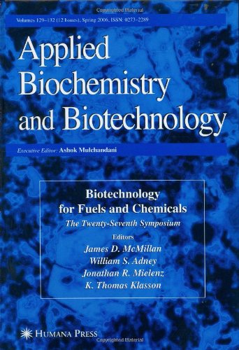 Twentyseventh Symposium On Biotechnology For Fuels And Chemicals Abab Symposium 1st Edition James D Mcmillan