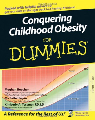 Conquering Childhood Obesity For Dummies 1st Edition Kimberly A Tessmer
