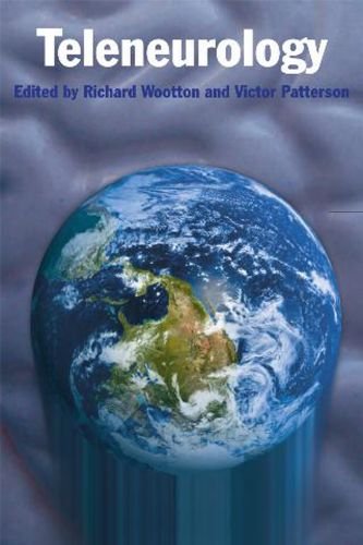 Teleneurology 1st Edition Charles Warlow Richard Wootton Victor Patterson