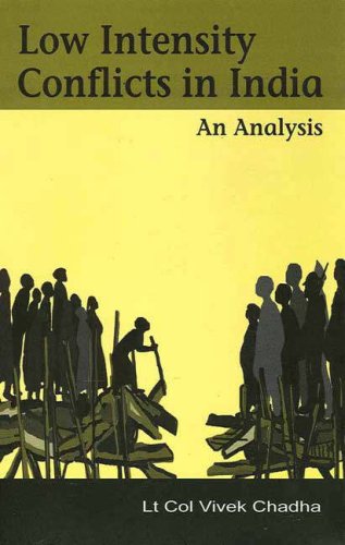 Low Intensity Conflicts In India An Analysis Vivek Chadha