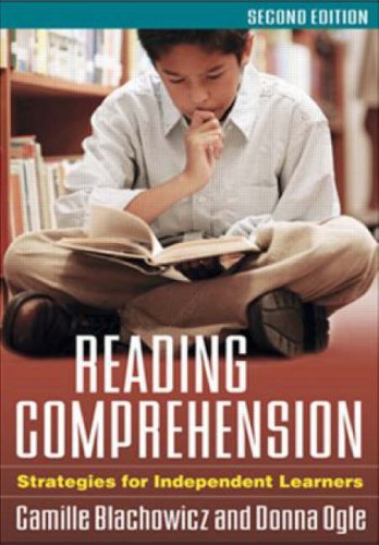 Reading Comprehension Second Edition Strategies For Independent Learners Second Edition Camille Blachowicz