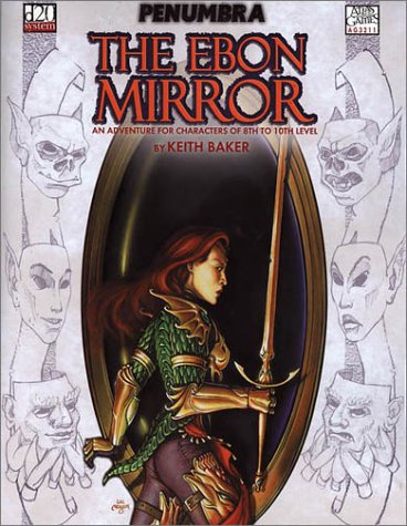 Dungeons Dragons The Ebon Mirror Penumbra D20 First Printing Keith Baker