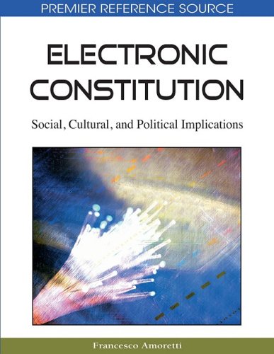 Electronic Constitution Social Cultural And Political Implications 1st Edition Francesco Amoretti