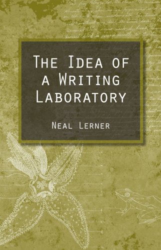 The Idea Of A Writing Laboratory Neal Lerner