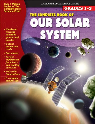The Complete Book Of Our Solar System Grades 13 Our Solar System Mcgrawhill Childrens Publishing