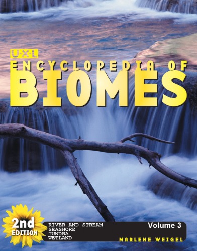 Uxl Encyclopedia Of Biomes Second Edition Volume 3 Marlene Weigel