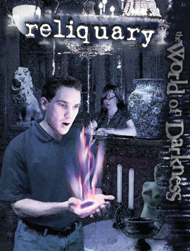Reliquary World Of Darkness Matthew Mcfarland Jess Hartley