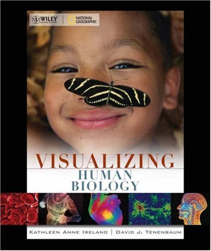 Visualizing Human Biology Visualizing Series Pappas Kathleen A Ireland