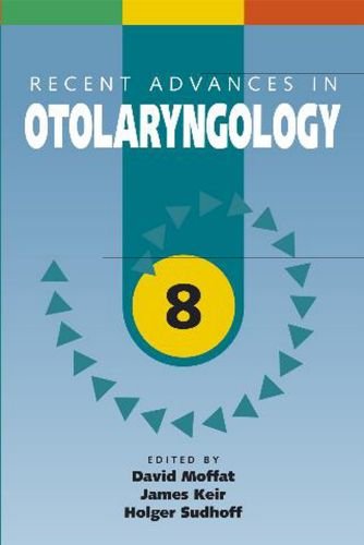 Recent Advances In Otolaryngology 8 1st Edition David Moffat