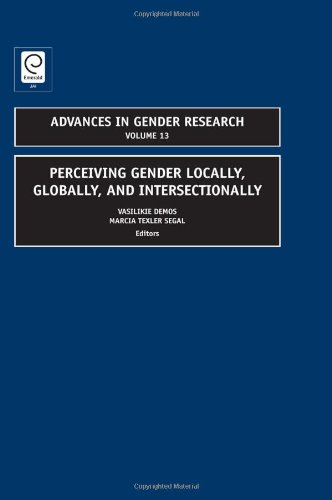 Perceiving Gender Locally Globally And Intersectionally Advances In Gender Research Vasilikie P Demos