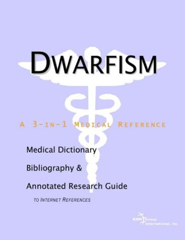 Dwarfism A Medical Dictionary Bibliography And Annotated Research Guide To Internet References Health Publica Icon Health Publications