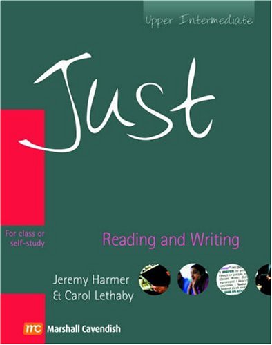Just Reading And Writing Upper Intermediate Level British English Edition Jeremy Harmer
