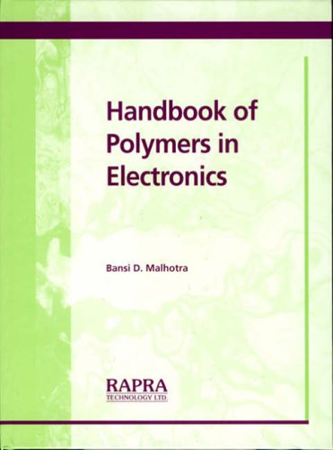 Handbook Of Polymers In Electronics 1st Edition Malhotra Bansi Dhar