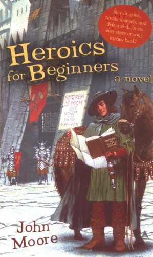 Heroics For Beginners John Moore