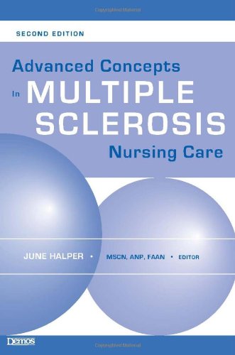 Advanced Concepts In Multiple Sclerosis Nursing Care 2nd Edition 2nd Edition June Halper