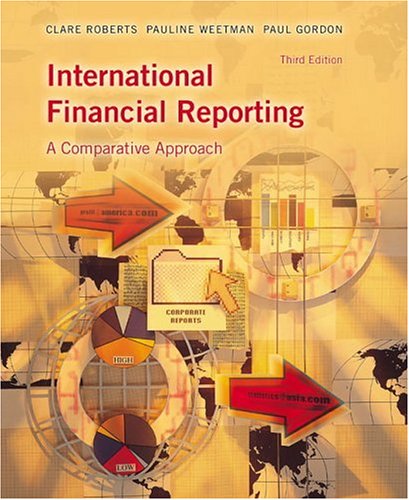International Financial Reporting A Comparative Approach 3rd Edition 3rd Edition Pauline Weetman