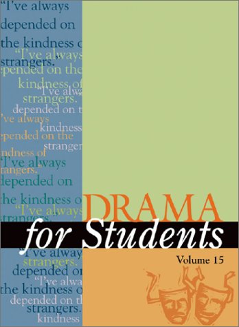 Drama For Students Volume 15 Carole L Hamilton David Galens
