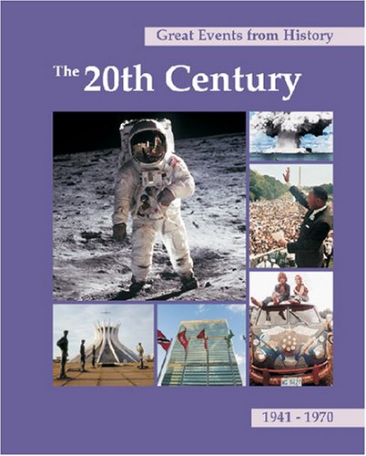 Great Events From History The 20th Century 19411970 Great Events From History 1st Edition Robert F Gorman