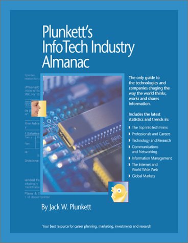 Plunketts Infotech Industry Almanac 20012002 Jack W Plunkett