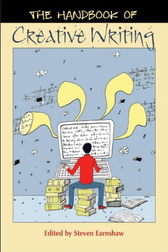 The Handbook Of Creative Writing 1st Edition Steven Earnshaw Editor