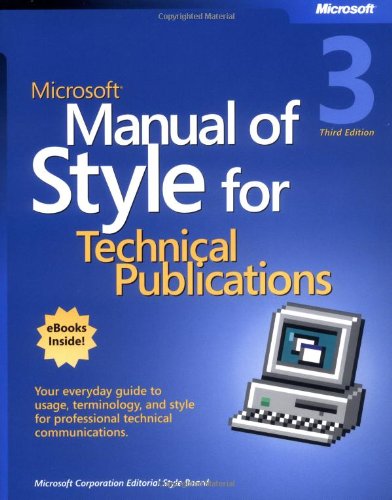 Microsoft Manual Of Style For Technical Publications 3rd Edition 3rd Microsoft Corporation