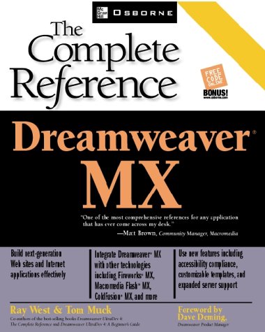 Dreamweaver Mx The Complete Reference 1st Ray West Tom Muck