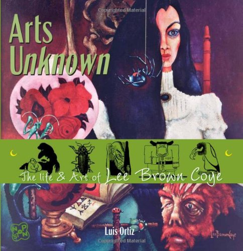 Arts Unknown The Life Art Of Lee Brown Coye Luis Ortiz